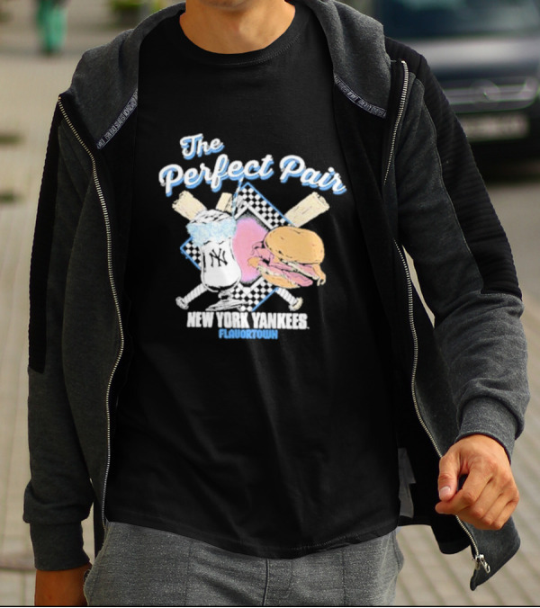 The Perfect Pair New York Yankees Flavortown Burger And Drink T-Shirt