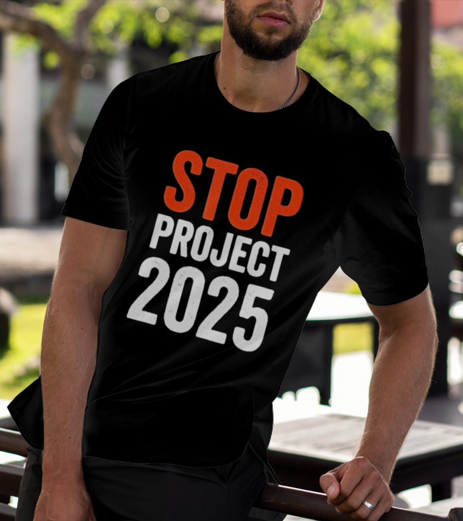 STOP Project 2025 T-Shirt