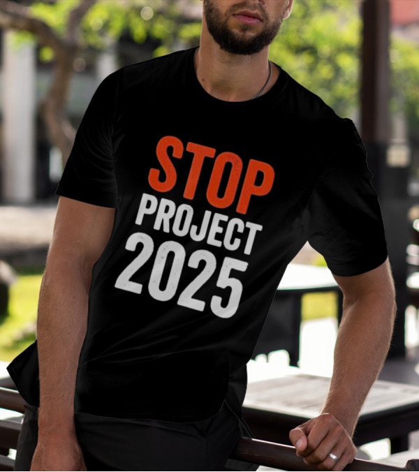 STOP Project 2025 T-Shirt