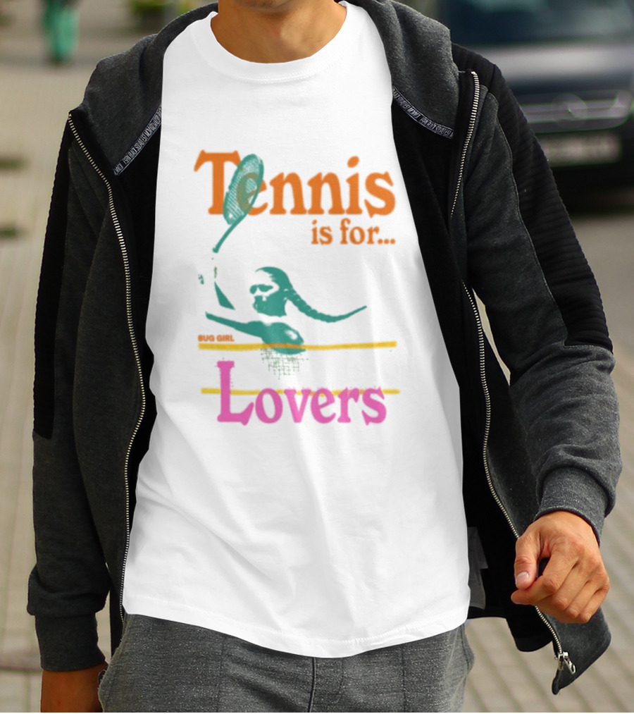 Tennis Is For Lovers Big Girl Lovers T-Shirt