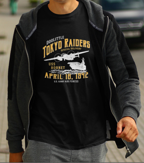 Doolittle Tokyo Raiders Special Delivery USS Hornet April 18 1942 U.S. Army Air Forces T-Shirt