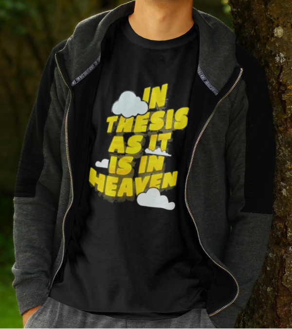 In Thesis As It Is In Heaven Clouds Text Yellow T-Shirt