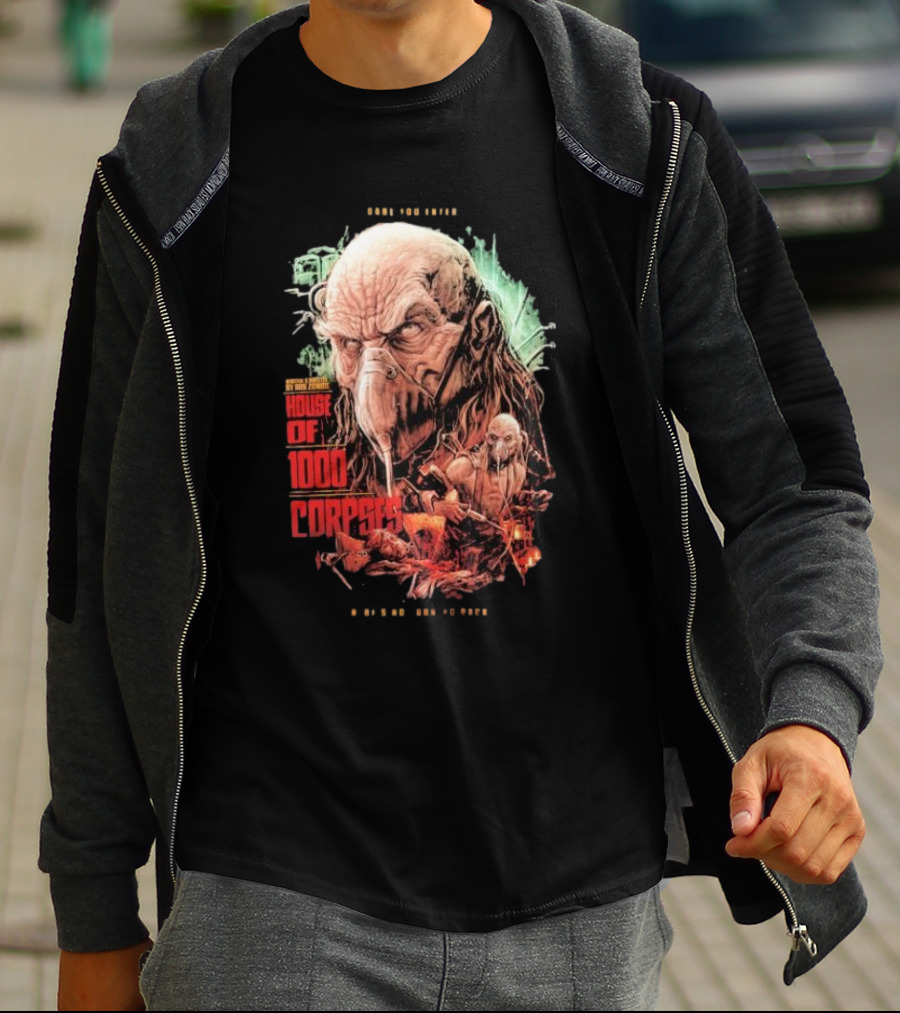 Dare You Enter House Of 1000 Corpses There's No Turning Back T-Shirt