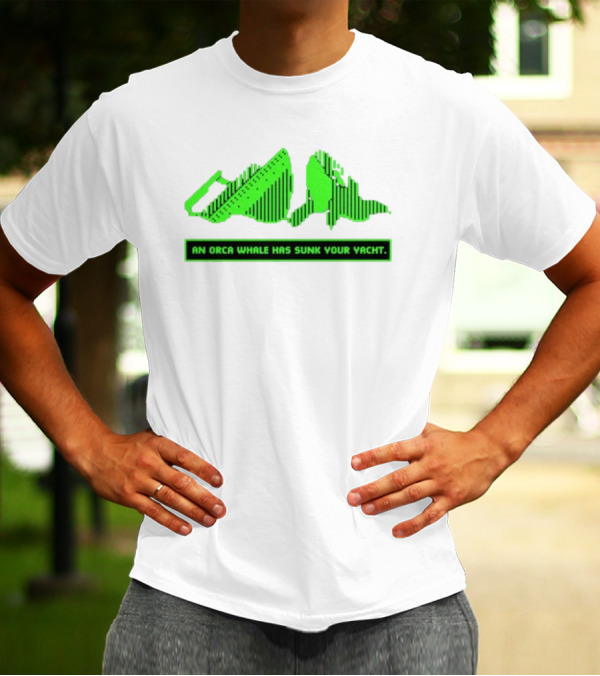 An Orca Whale Has Sunk Your Yacht Green Retro Pixel Art Aaron’s Art Room T-Shirt