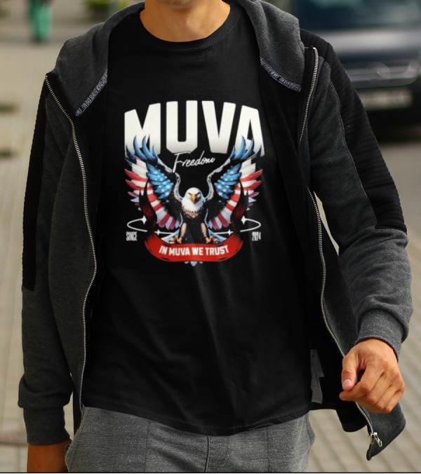 Muva Freedom Eagle In Muva We Trust Since T-Shirt
