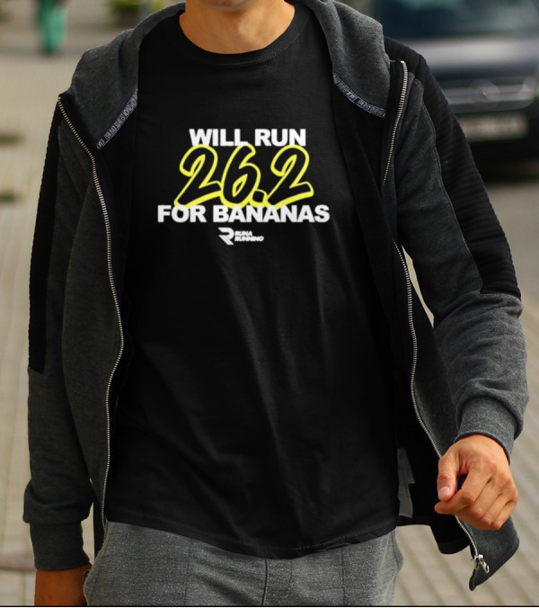 Runa Running Will Run 26.2 For Bananas T-Shirt