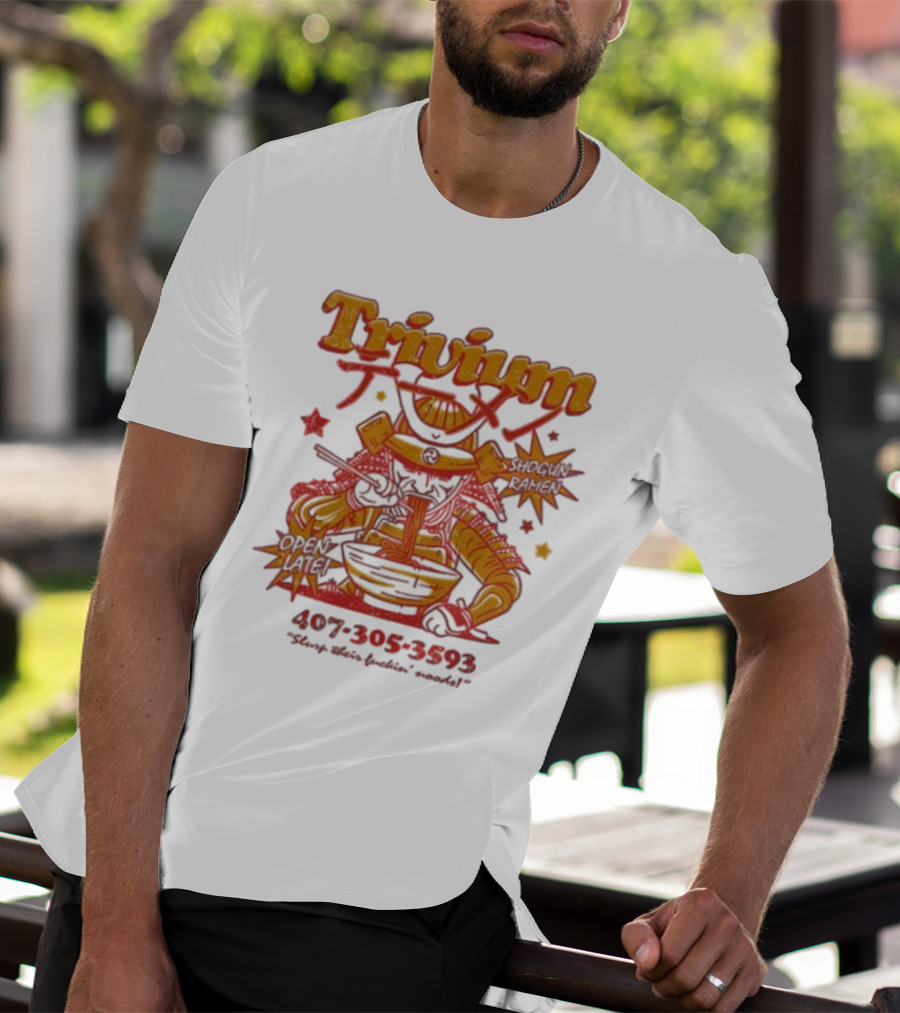 Trivium Shogun Ramen Feast Of Flavor Open Late 407-305-3593 Slurp Their Ramen T-Shirt