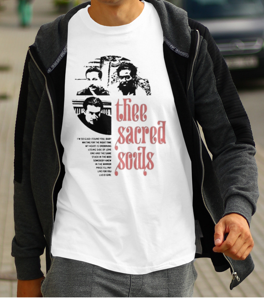 Thee Sacred Souls I'm So Glad I Found You Waiting For The Right Time T-Shirt