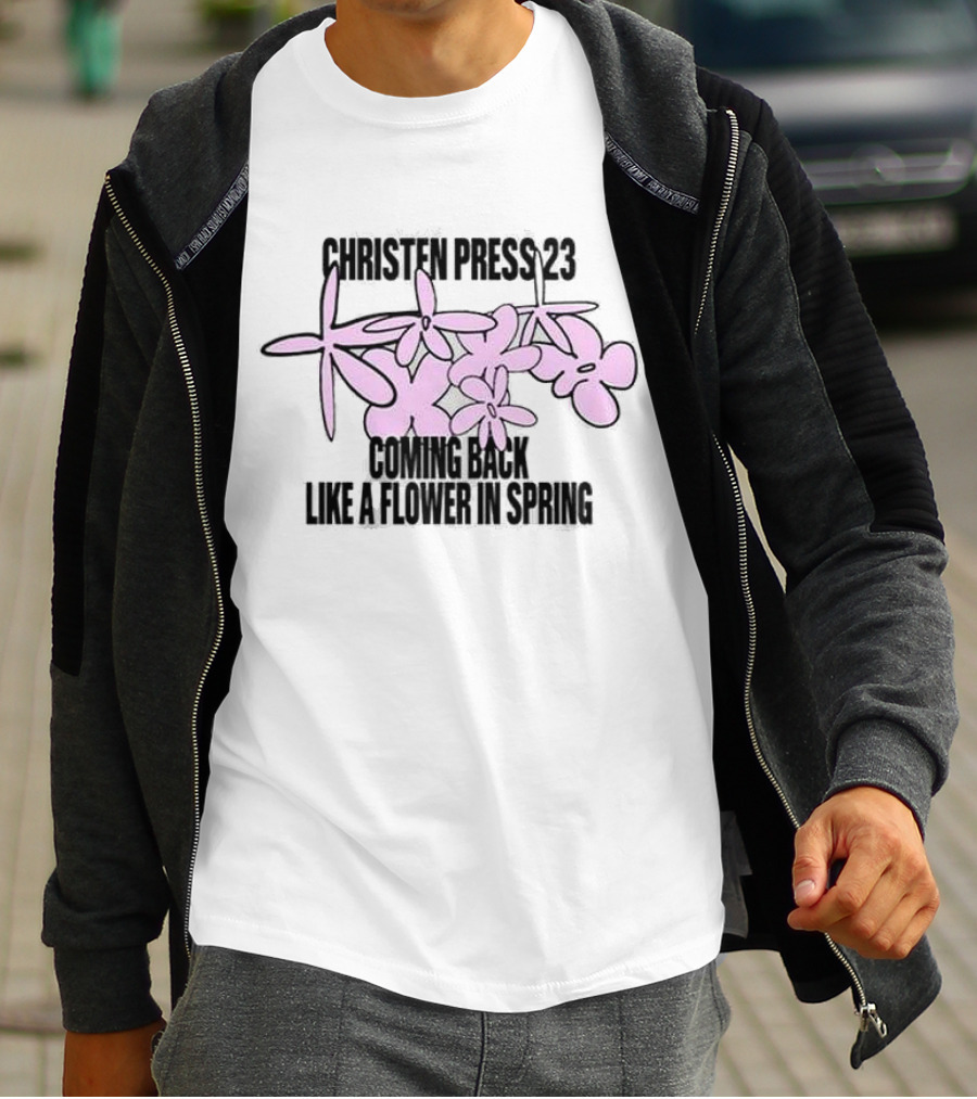 Christen Press 23 Coming Back Like A Flower In Spring T-Shirt