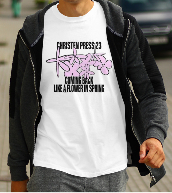 Christen Press 23 Coming Back Like A Flower In Spring T-Shirt