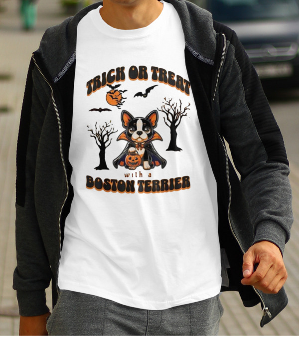 Trick Or Treat With A Boston Terrier Halloween Pumpkins And Bats T-Shirt