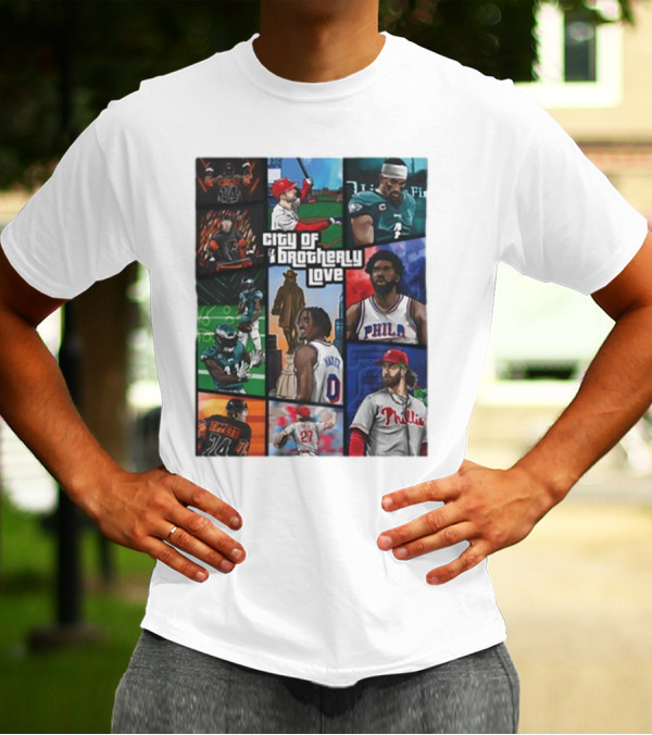 Saramart Gta X Philly Eagles Sixers Phillies City Of Brotherly Love T-Shirt