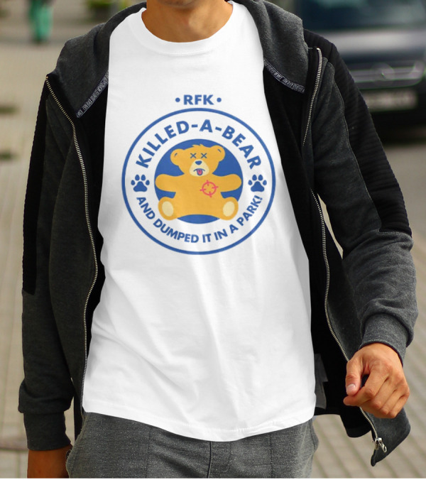 RFK Killed-A-Bear And Dumped It In A Park Teddy Bear Target Paw Prints T-Shirt