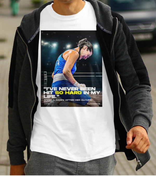 I’ve Never Been Hit So Hard In My Life Angela Carini Olympic Match Clutchpoints T-Shirt
