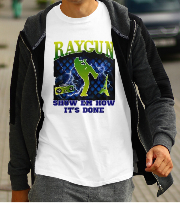 Raygun Show Em How It’s Done Electric Dance Eiffel Tower Boombox T-Shirt