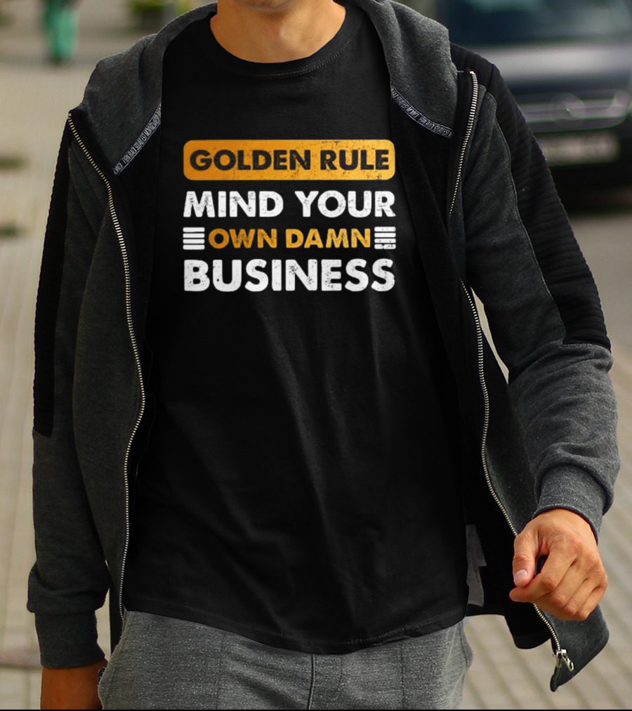 Tim Walz Golden Rule Mind Your Own Damn Business T-Shirt