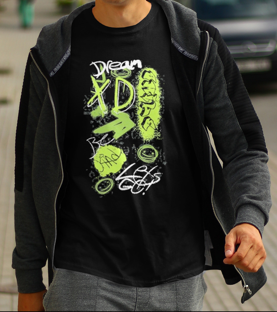 Dream XD Be Kind Let's Go Graffiti T-Shirt