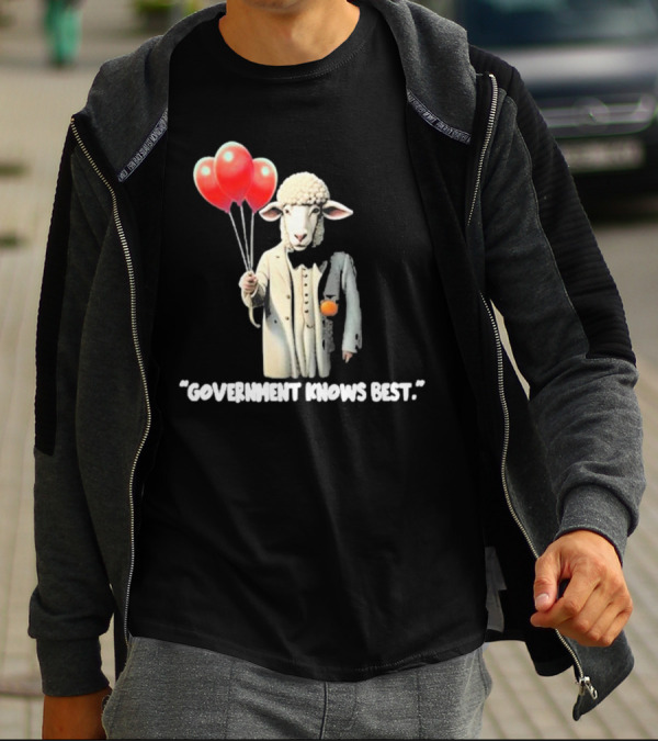 Funnyahhtees Government Knows Best Sheep Holding Balloons T-Shirt
