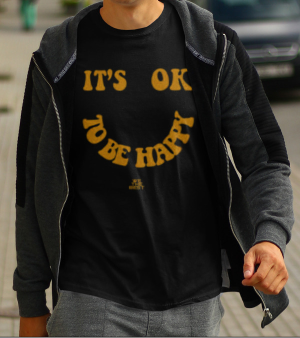 DJ Khaled It's OK To Be Happy Smile We The Best T-Shirt