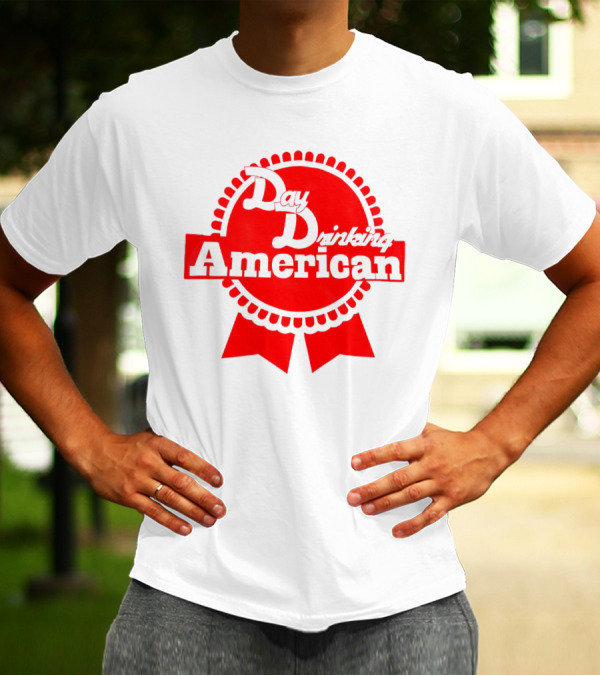 Day Drinking American Red Ribbon Badge T-Shirt