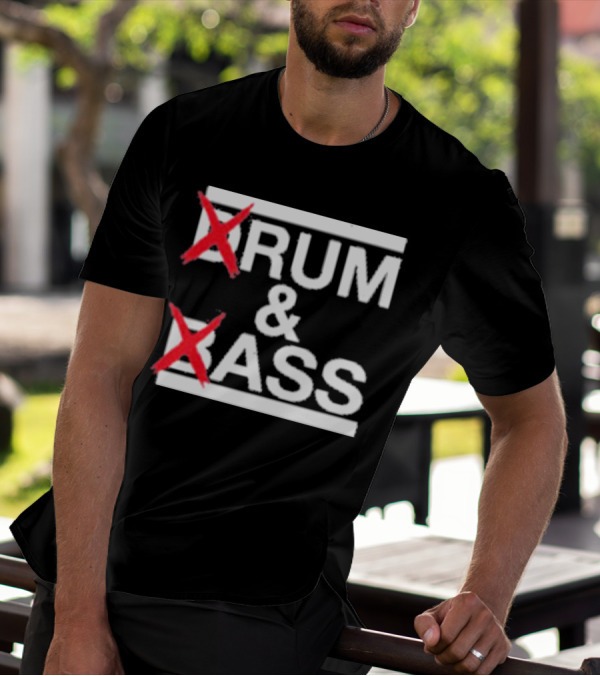 Drum And Bass Drum Ass T-Shirt