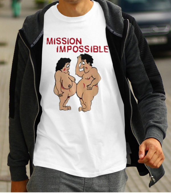 MISSION IMPOSSIBLE Comic Parody Retro Humor T-Shirt