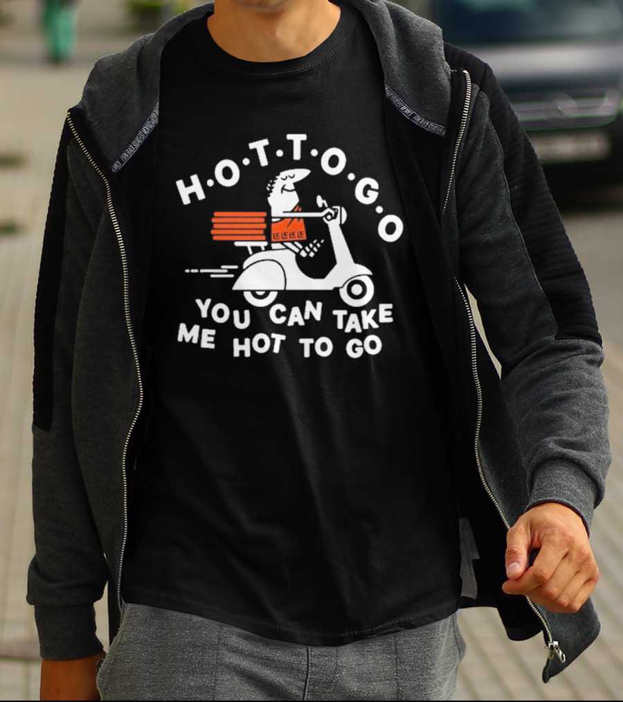 Threadless Hot To Go Pizza Delivery Scooter You Can Take Me Hot To Go T-Shirt