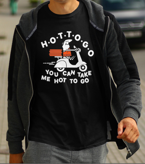 Threadless Hot To Go Pizza Delivery Scooter You Can Take Me Hot To Go T-Shirt