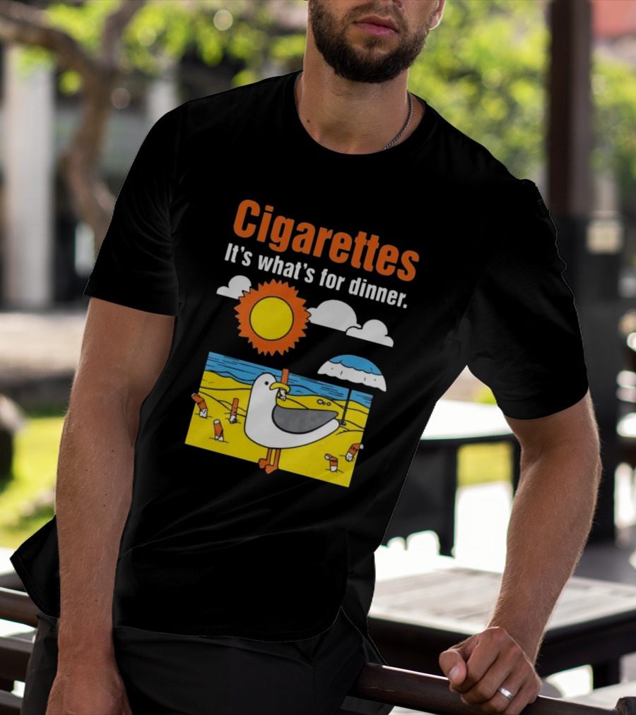 Cigarettes It's What's For Dinner Beach Seagull Cartoon With Sun And Umbrella T-Shirt