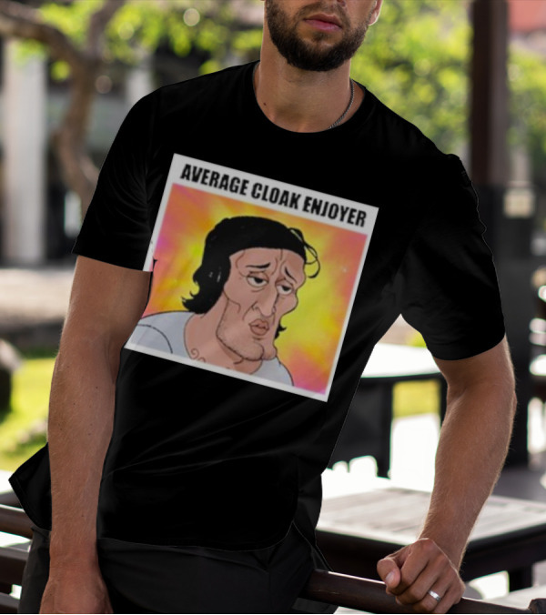 Average Cloak Enjoyer Parody Meme Comic T-Shirt