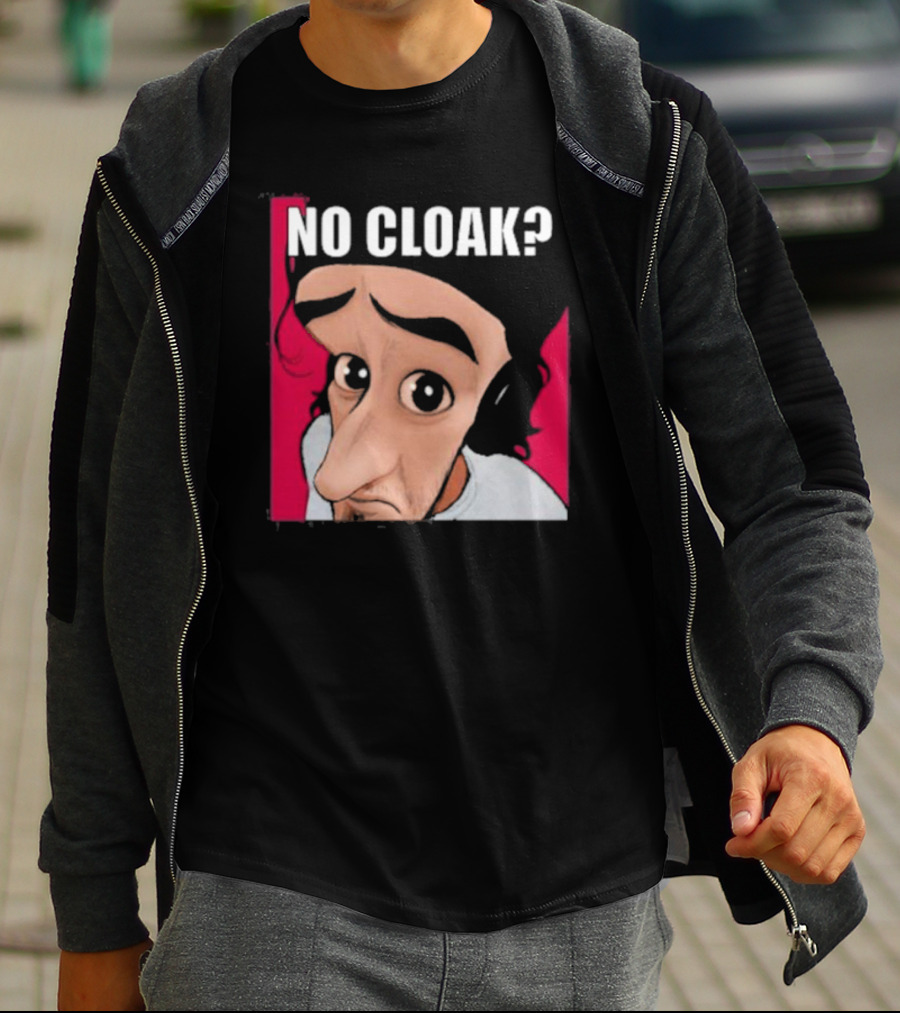 NO CLOAK? Oddly Specific Character Expression On Cloak Brand T-Shirt