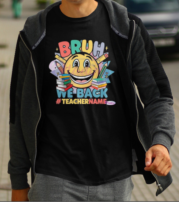 BRUH WE BACK #TEACHERNAME Emoji Pencil Books T-Shirt
