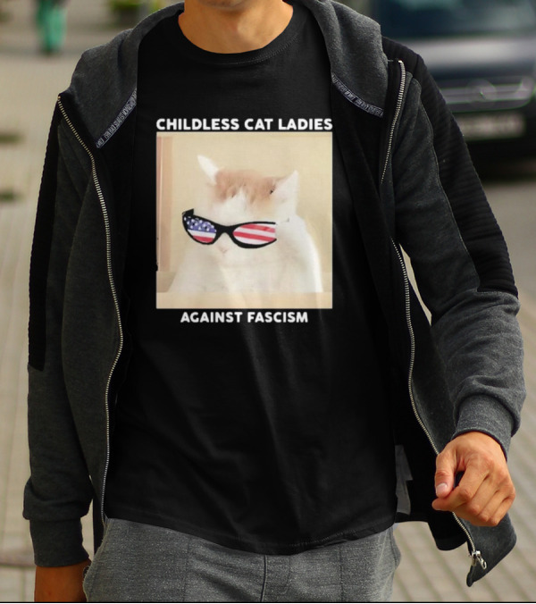 Childless Cat Ladies Against Fascism Patriotic Sunglasses T-Shirt