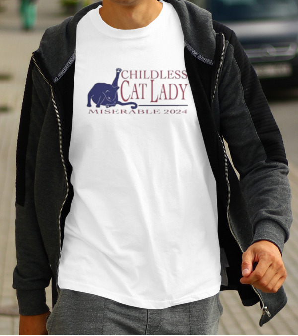 Childless Cat Lady Miserable T-Shirt