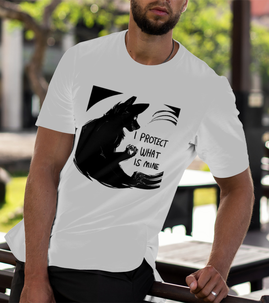 I Protect What Is Mine Wolf T-Shirt
