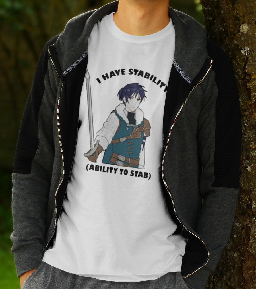 Majibomber Tumblr I Have Stability Ability To Stab Character Holding Sword T-Shirt