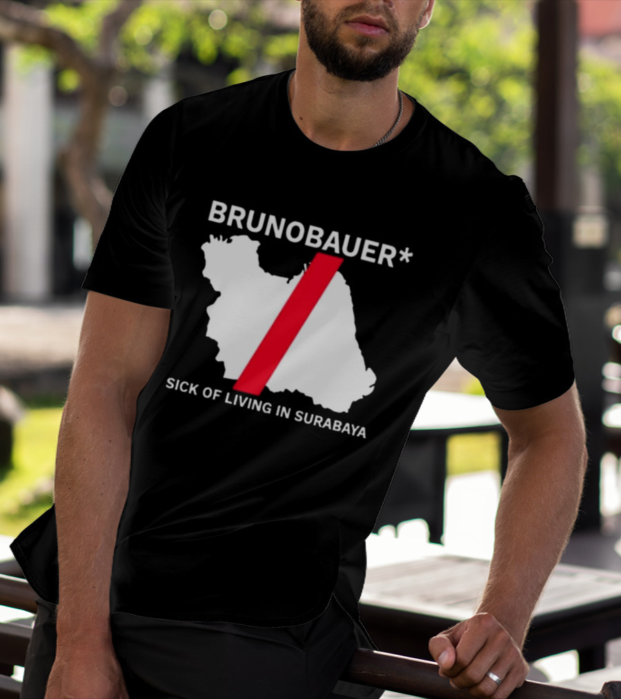 BRUNOBAUER Sick Of Living In Surabaya Map Design With Red Slash T-Shirt