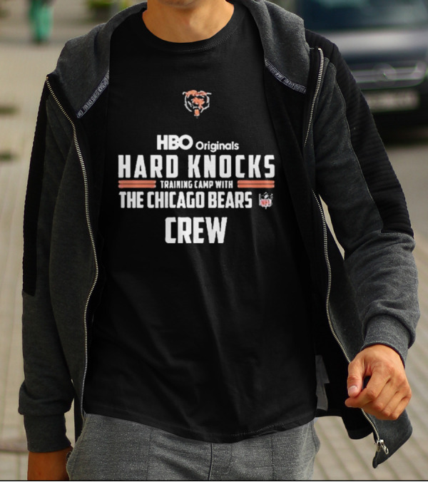 HBO Originals Hard Knocks Training Camp With The Chicago Bears NFL Crew T-Shirt