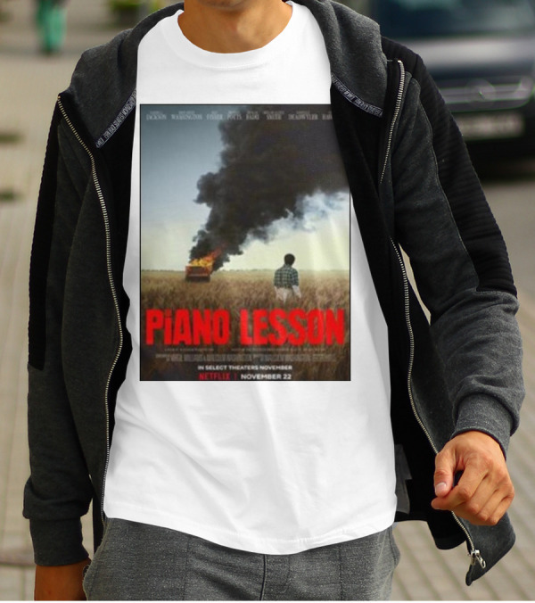 Piano Lesson Directed Malcolm Washington Starring Samuel L Jackson John David Washington Netflix November 22 T-Shirt