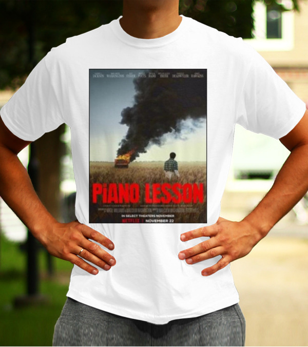 Piano Lesson Directed Malcolm Washington Starring Samuel L Jackson John David Washington Netflix November 22 T-Shirt
