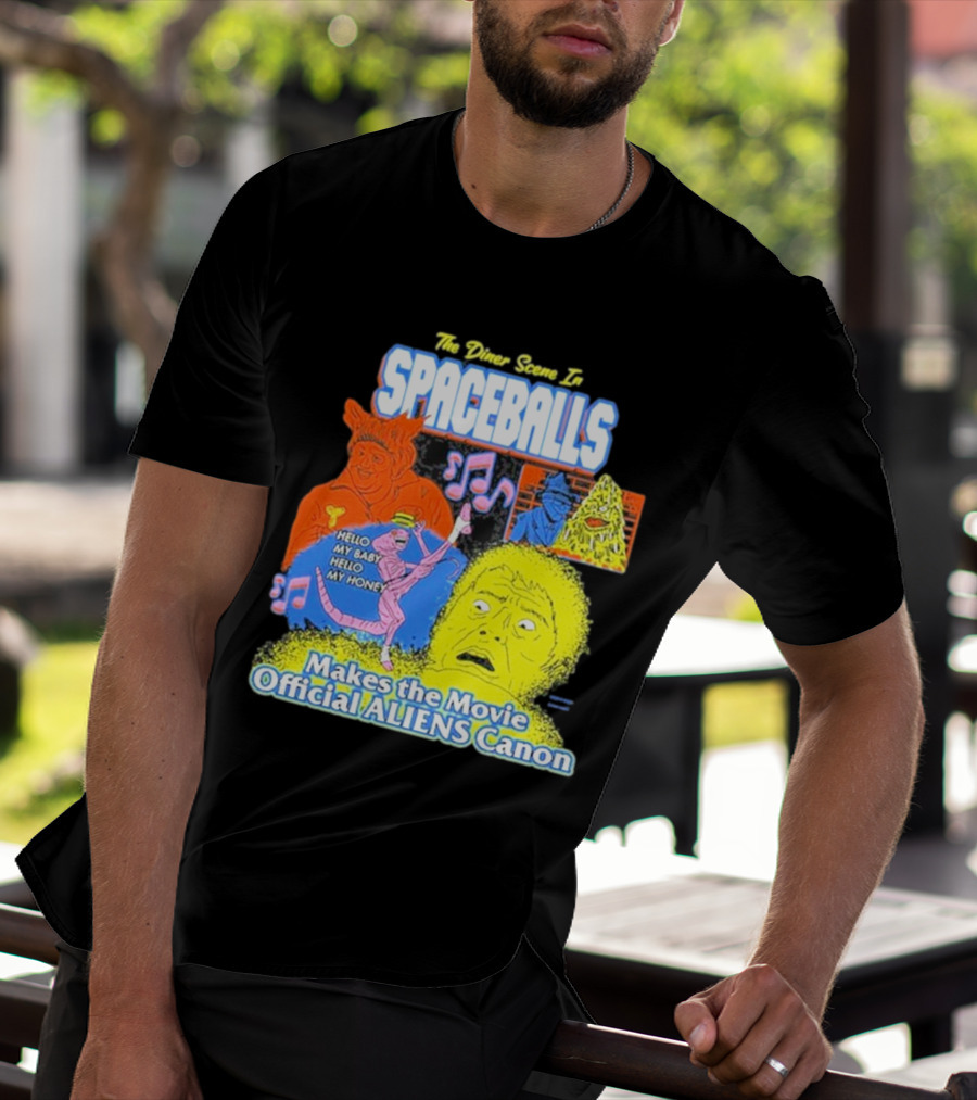 Spaceballs The Diner Scene Makes The Movie Official Aliens Canon T-Shirt