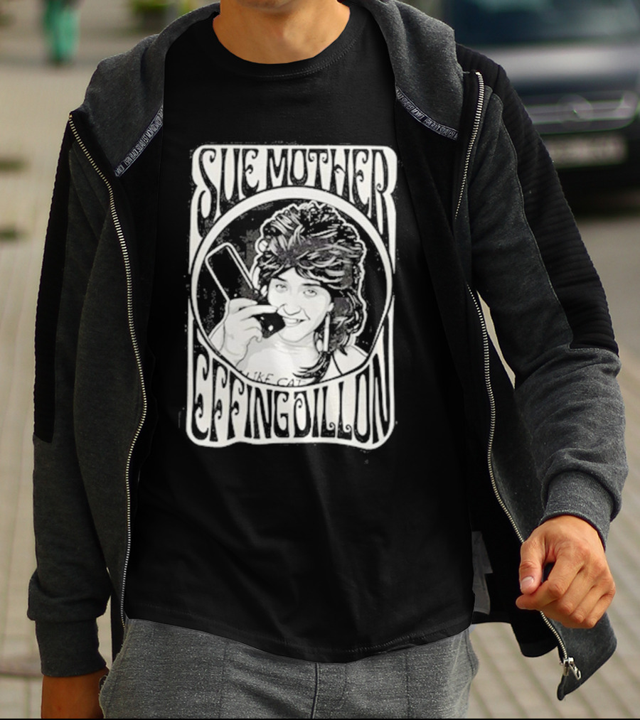 Sue Mother Effing Dillon Retro Style Graphic With Illustrated Character T-Shirt