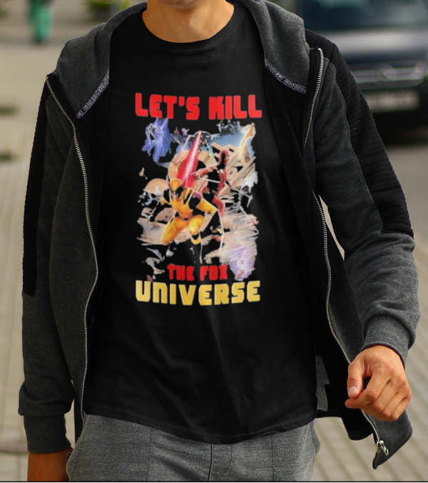 Let's Kill The Fox Universe Deadpool And Wolverine Action Scene T-Shirt
