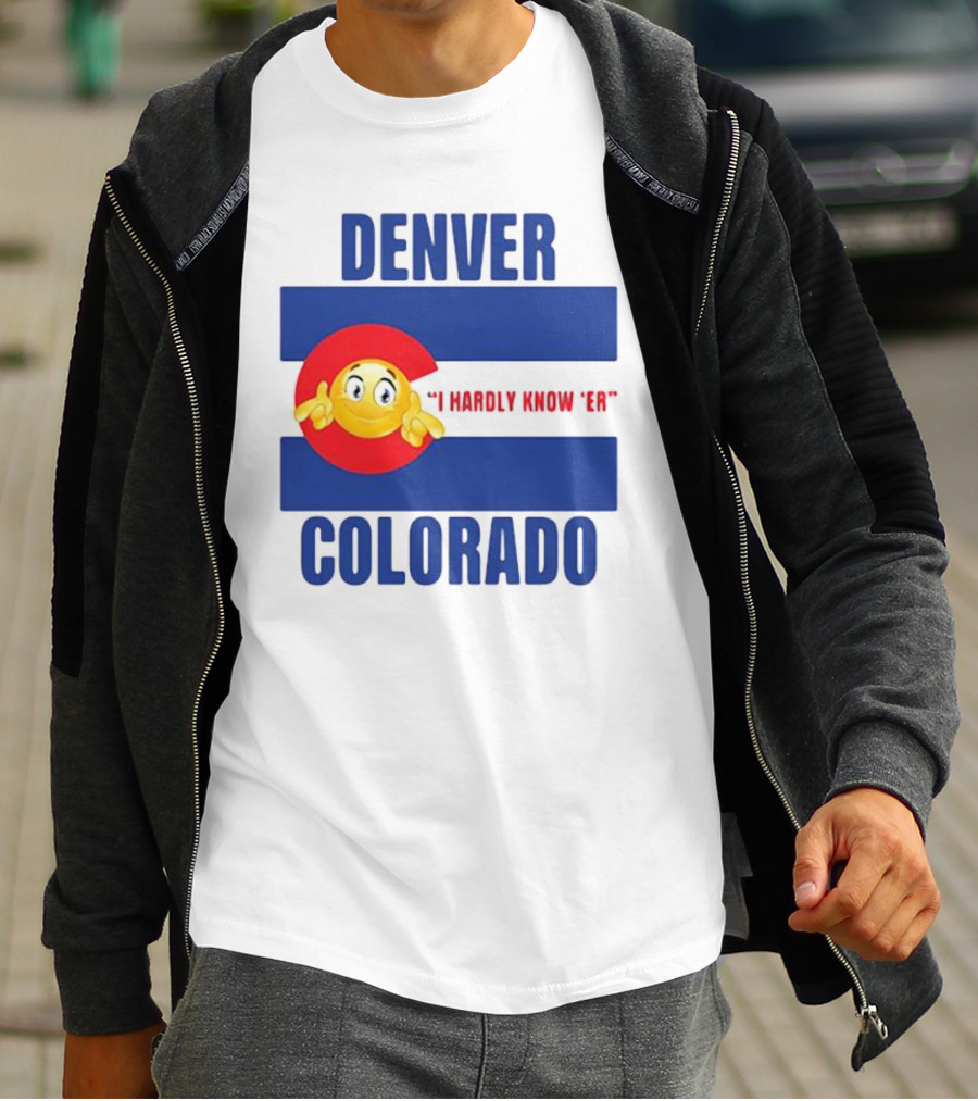 Denver Colorado I Hardly Know 'Er Emoji Thumbs Up T-Shirt
