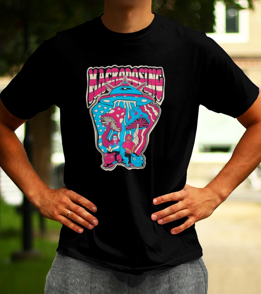 Macrodosing USA Psychedelic UFO And Mushroom T-Shirt