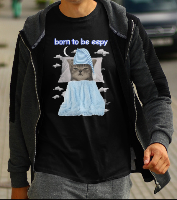 Born To Be Eepy Sleepy Cat With Striped Nightcap And Clouds T-Shirt