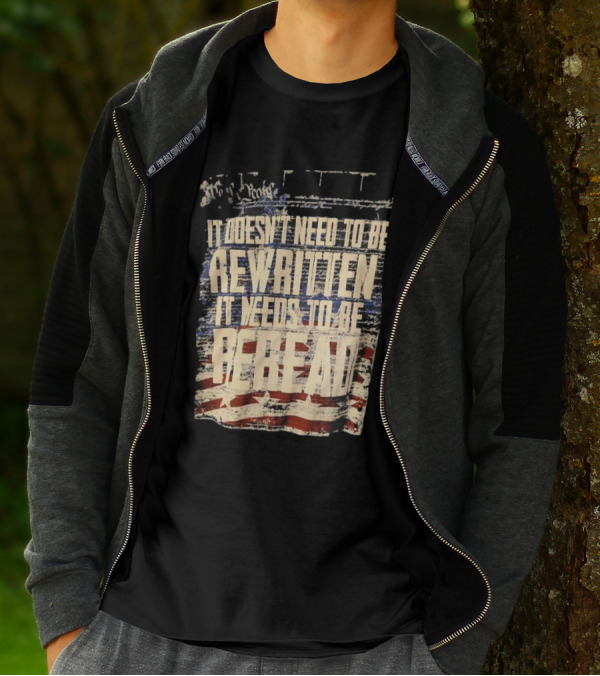 It Doesn’t Need To Be Rewritten It Needs To Be Reread Declaration Decal Background T-Shirt