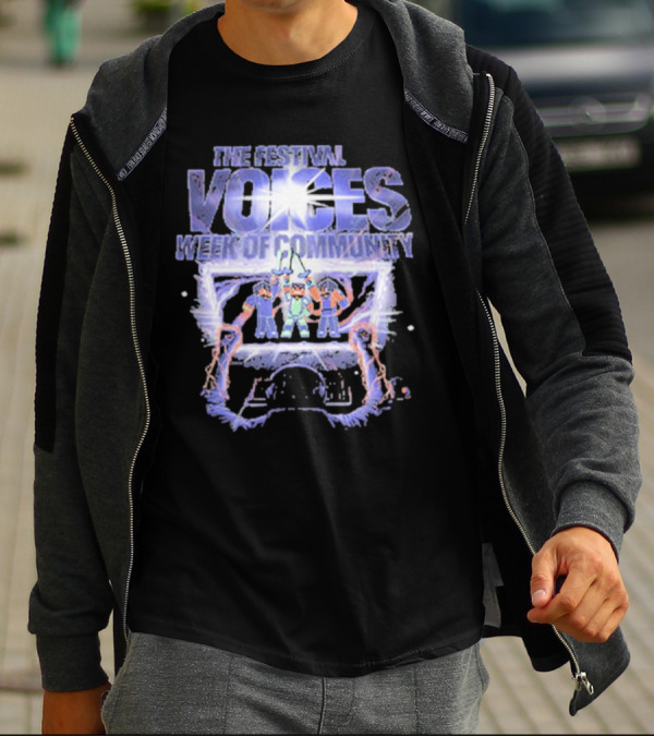 The Festival Voices Week Of Community Illuminated Gathering T-Shirt