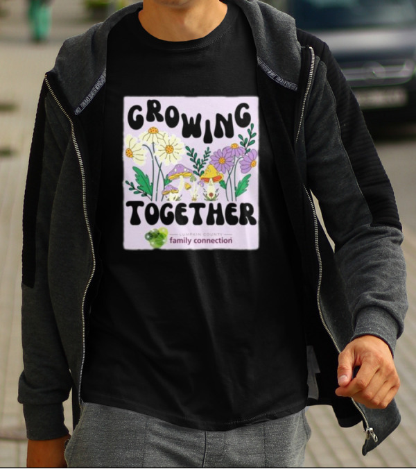 Growing Together Lumpkin County Family Connection Flowers And Mushrooms T-Shirt