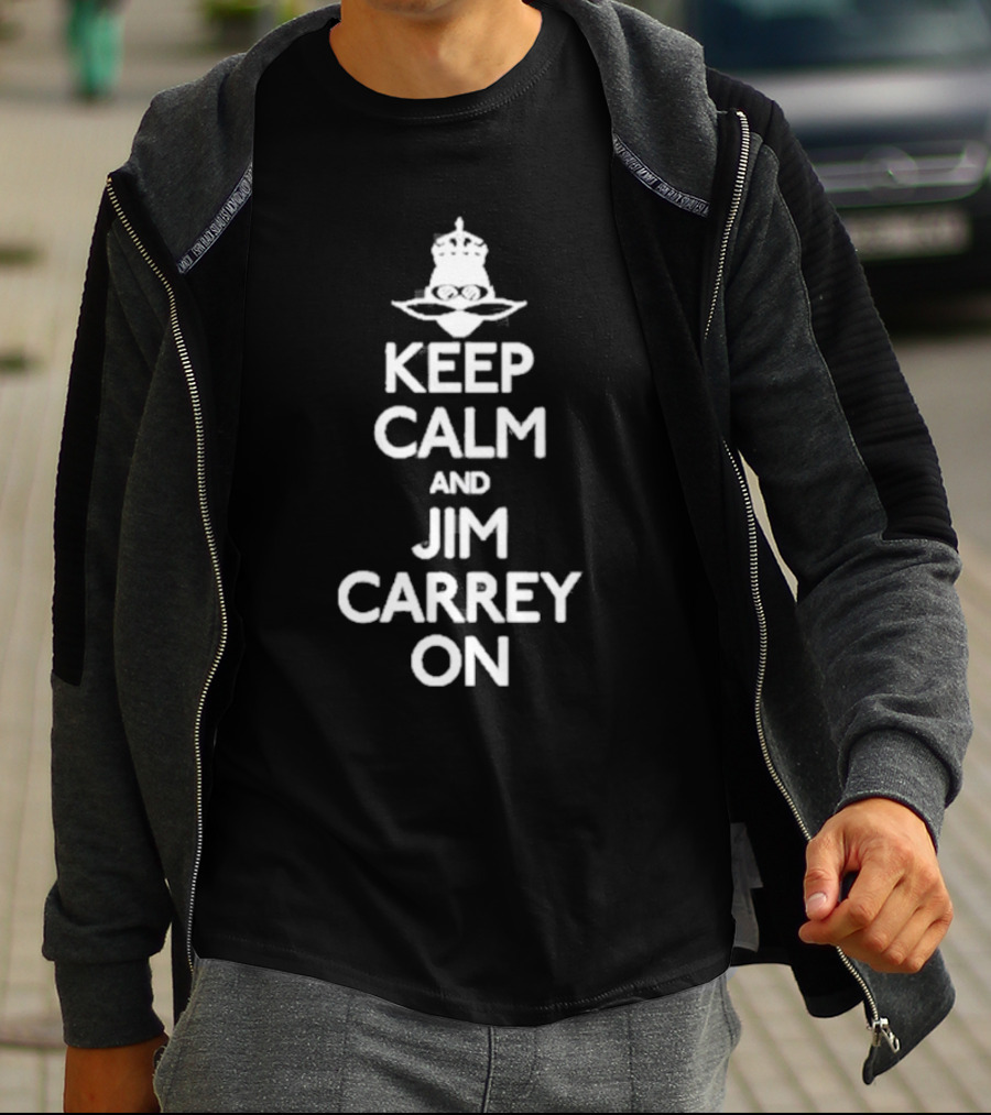 Jeff Fowler Keep Calm And Jim Carrey On Crown And Eyeglasses T-Shirt